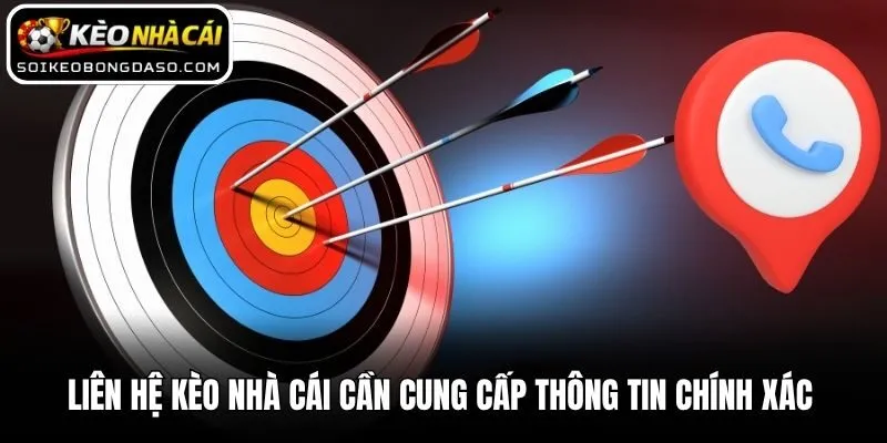 Liên Hệ Kèo nhà cái 3 Liên hệ Kèo nhà cái cần cung cấp thông tin chính xác